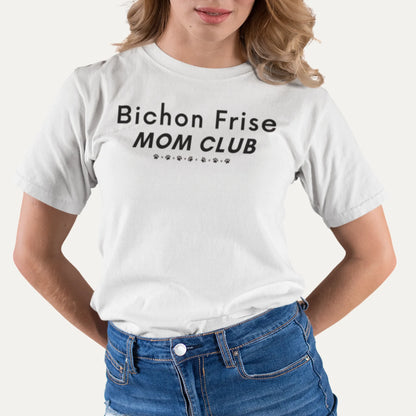 Funny "Bichon Frise Mom Club" black text unisex t-shirt – unique Mother's Day gift for dog lovers, perfect for proud Bichon Frise moms and pet owners who want a stylish, comfortable shirt celebrating their beloved furry friend.