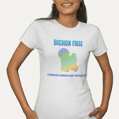 Unisex Bichon Frise T-shirt with "A Beautiful Rainbow in Grey Everyday Life" design – perfect for dog lovers and Bichon Frise owners.