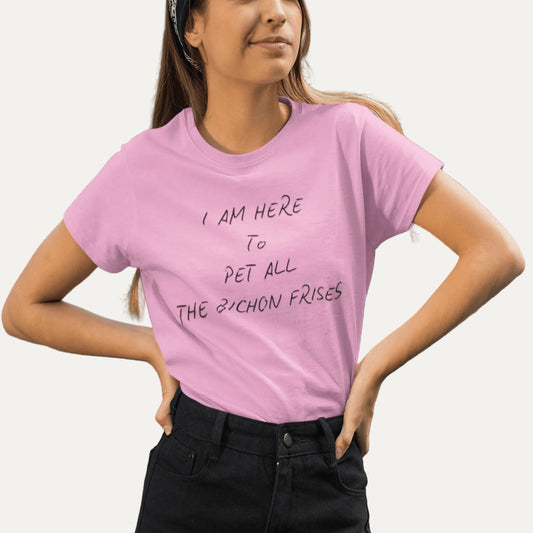 Black unisex t-shirt with the funny quote "I Am Here To Pet All The Bichon Frises" – perfect gift for Bichon Frise dog lovers, minimalist design with playful vibe.