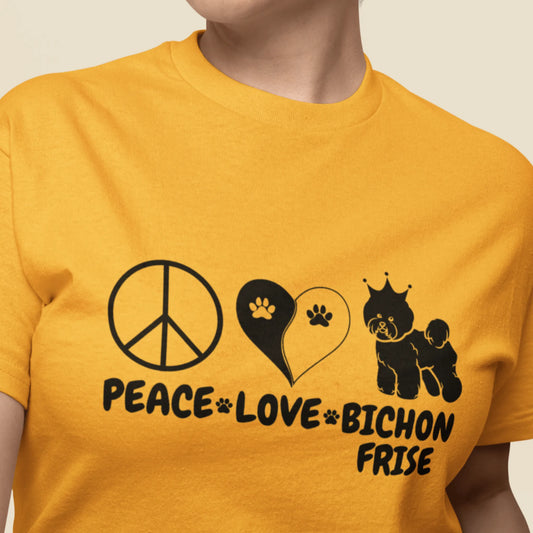 "Peace ,Love, Bichon Frise "-Unisex Bichon Frise T-Shirt for Dog Owners
