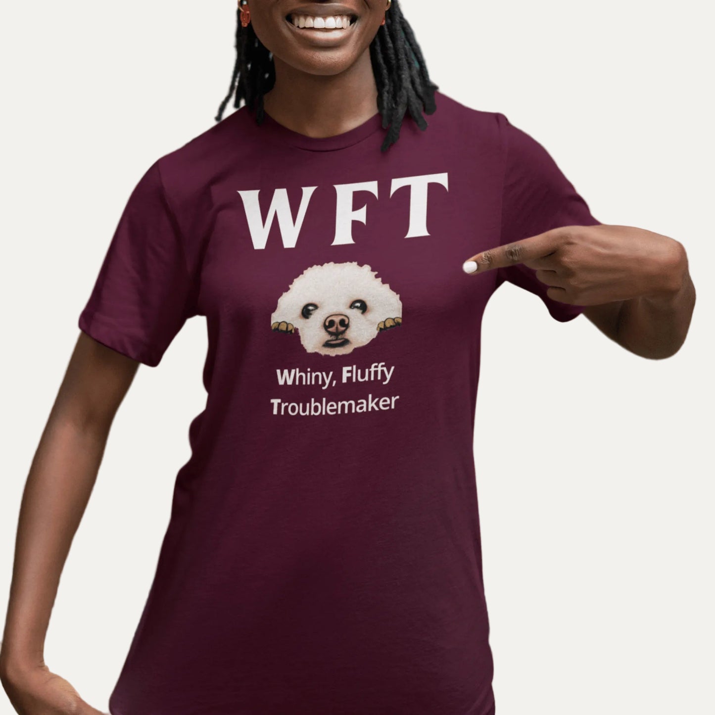 "WFT – Whiny, Fluffy Troublemaker"-Unisex Bichon Frise T-Shirt for Dog Owners