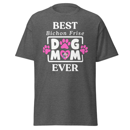 "Best Bichon Mom Ever" funny unisex t-shirt with white text and paw print design – perfect Mother's Day gift for Bichon Frise dog owners."