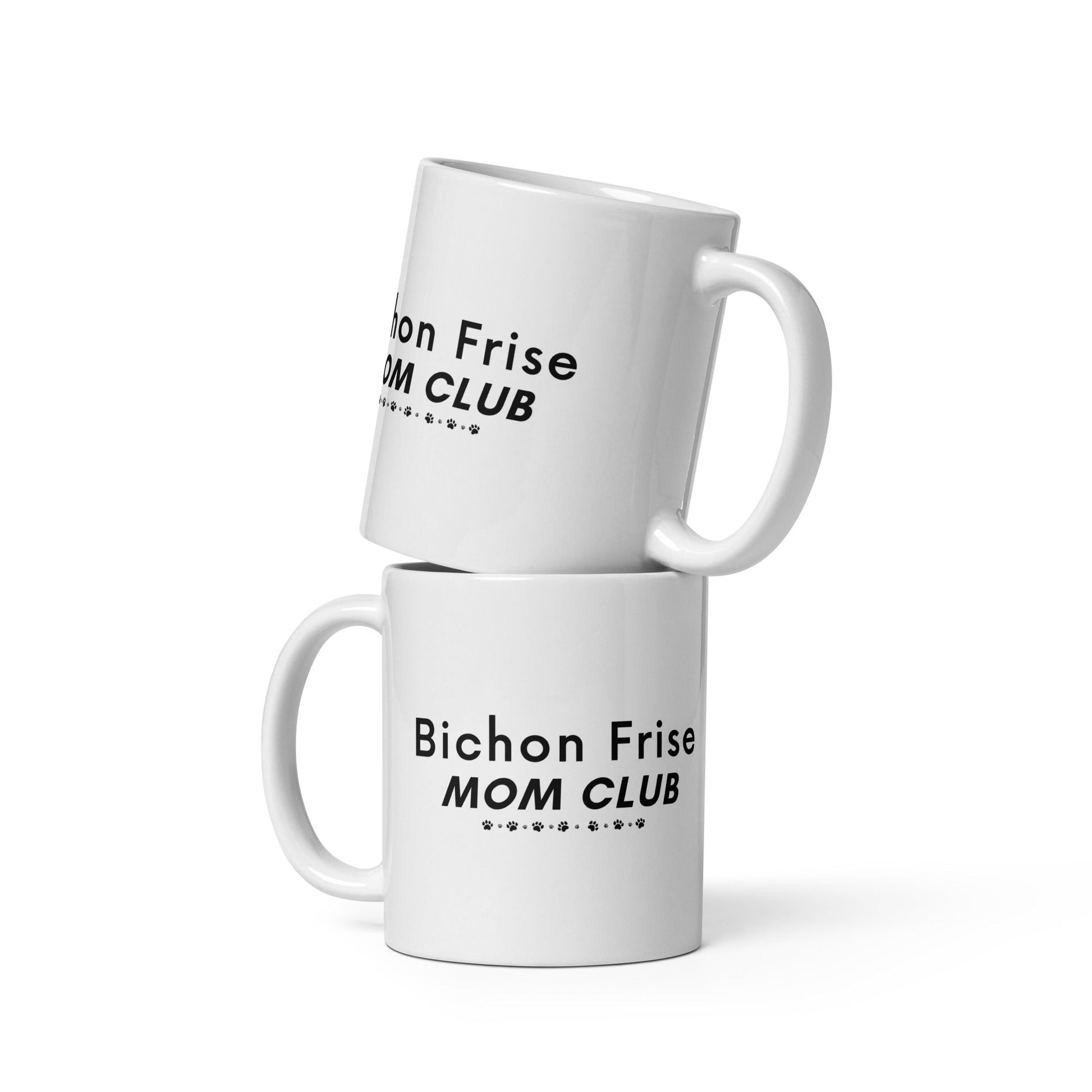 "White glossy mug with black 'Bichon Frise Mom Club' text and paw print design – perfect Mother's Day gift for Bichon Frise dog owners and pet lovers."