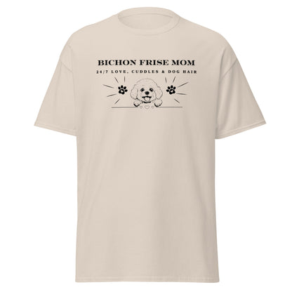 "Bichon Mom: 24/7 Love, Cuddles & Dog Hair"-Unisex Bichon Frise T-Shirt for Dog Owners