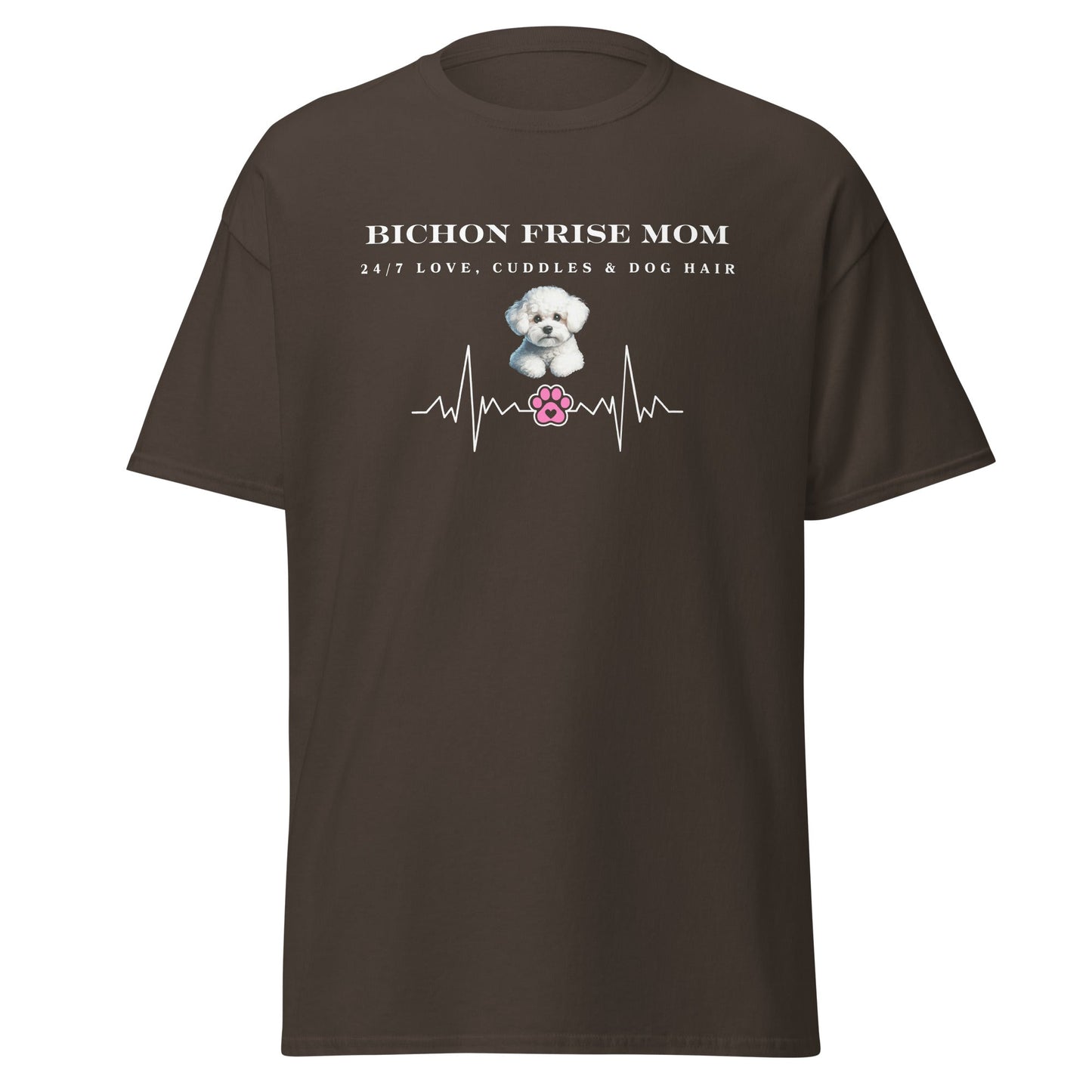 "Bichon Mom: 24/7 Love, Cuddles & Dog Hair"-Unisex Bichon Frise T-Shirt for Dog Owners