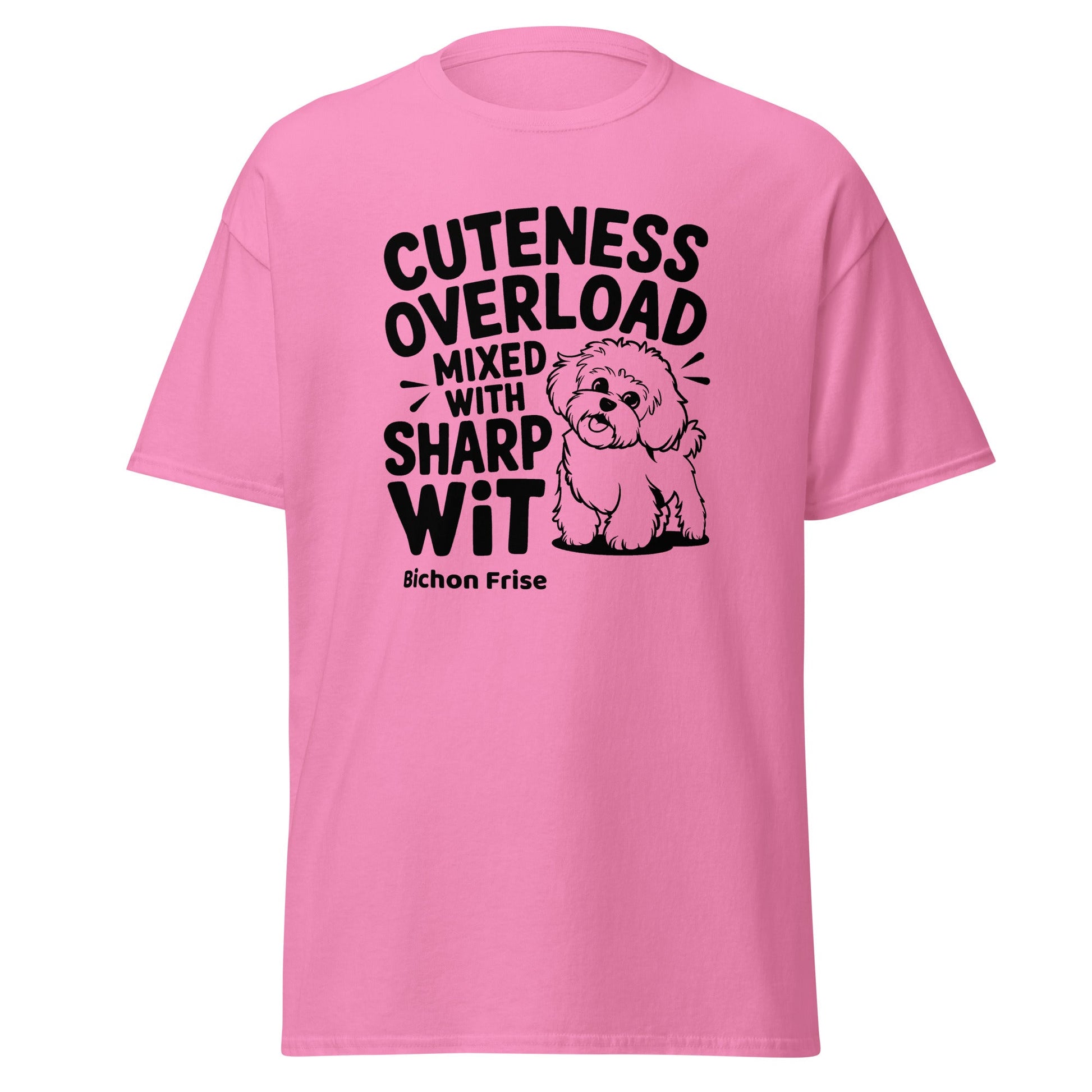 "Cuteness Overload Mixed With Sharp Wit" black text graphic on a funny unisex t-shirt – perfect sarcastic gift for Bichon Frise dog lovers, men and women alike.