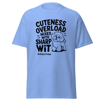 "Cuteness Overload Mixed With Sharp Wit" black text graphic on a funny unisex t-shirt – perfect sarcastic gift for Bichon Frise dog lovers, men and women alike.