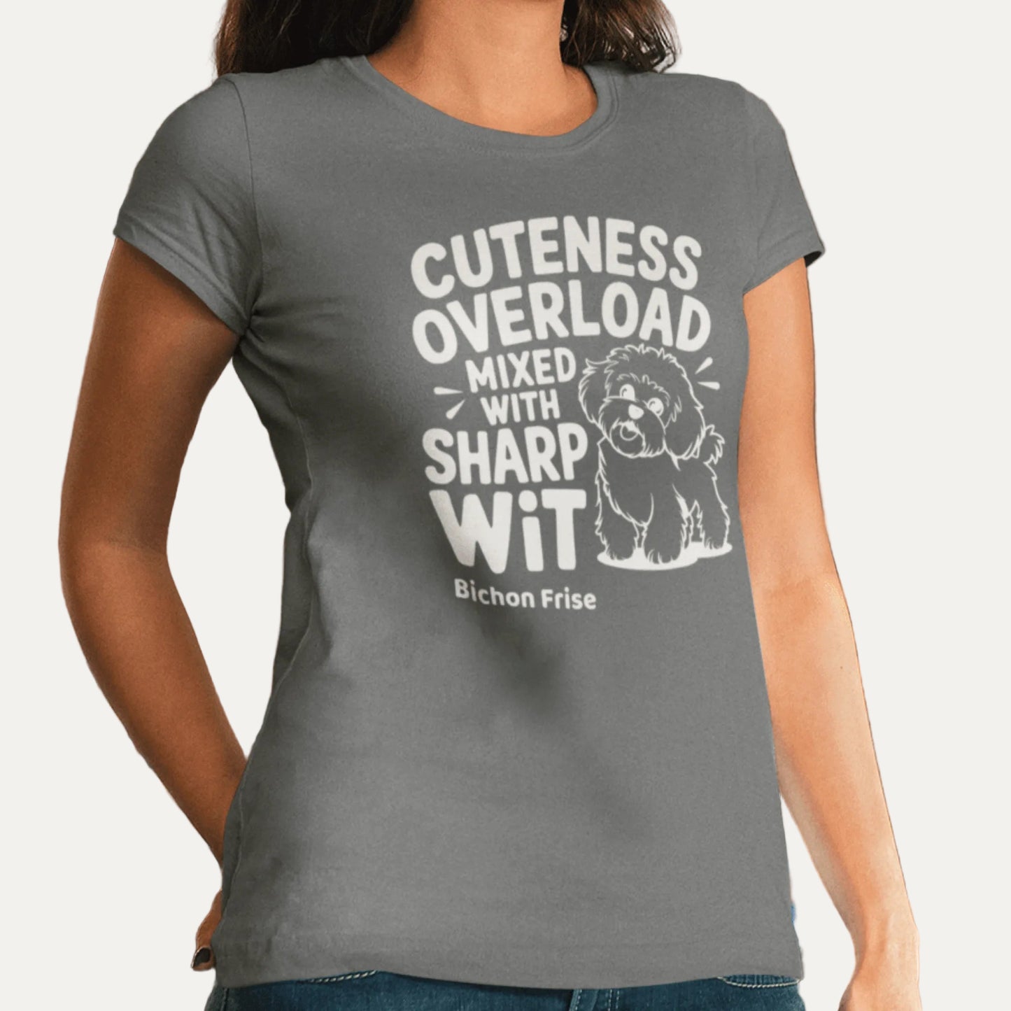 "Unisex white t-shirt with 'Cuteness Overload Mixed With Sharp Wit' text – funny and sarcastic design for Bichon Frise dog lovers and witty pet owners."
