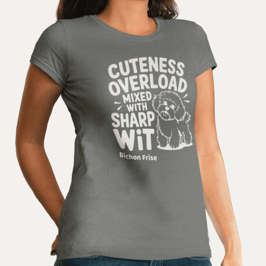 "Unisex white t-shirt with 'Cuteness Overload Mixed With Sharp Wit' text – funny and sarcastic design for Bichon Frise dog lovers and witty pet owners."