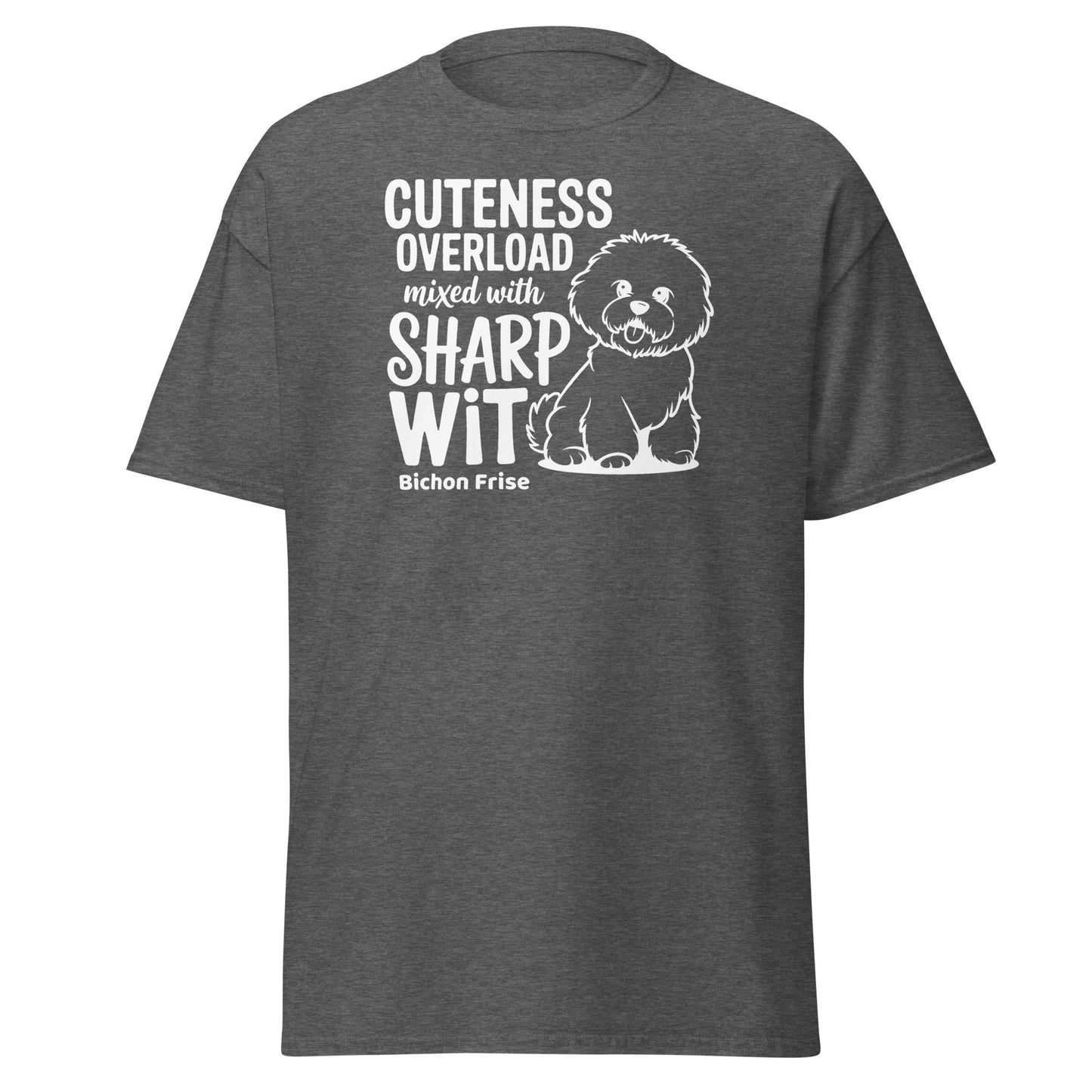 "Unisex T-shirt with bold 'Cuteness Overload Mixed With Sharp Wit' white text - a funny, sarcastic graphic tee perfect for dog lovers, especially Bichon owners, or anyone with a sharp sense of humor."
