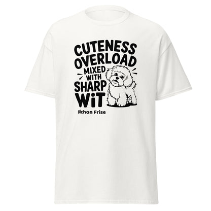 "Cuteness Overload Mixed With Sharp Wit" black text graphic on a funny unisex t-shirt – perfect sarcastic gift for Bichon Frise dog lovers, men and women alike.