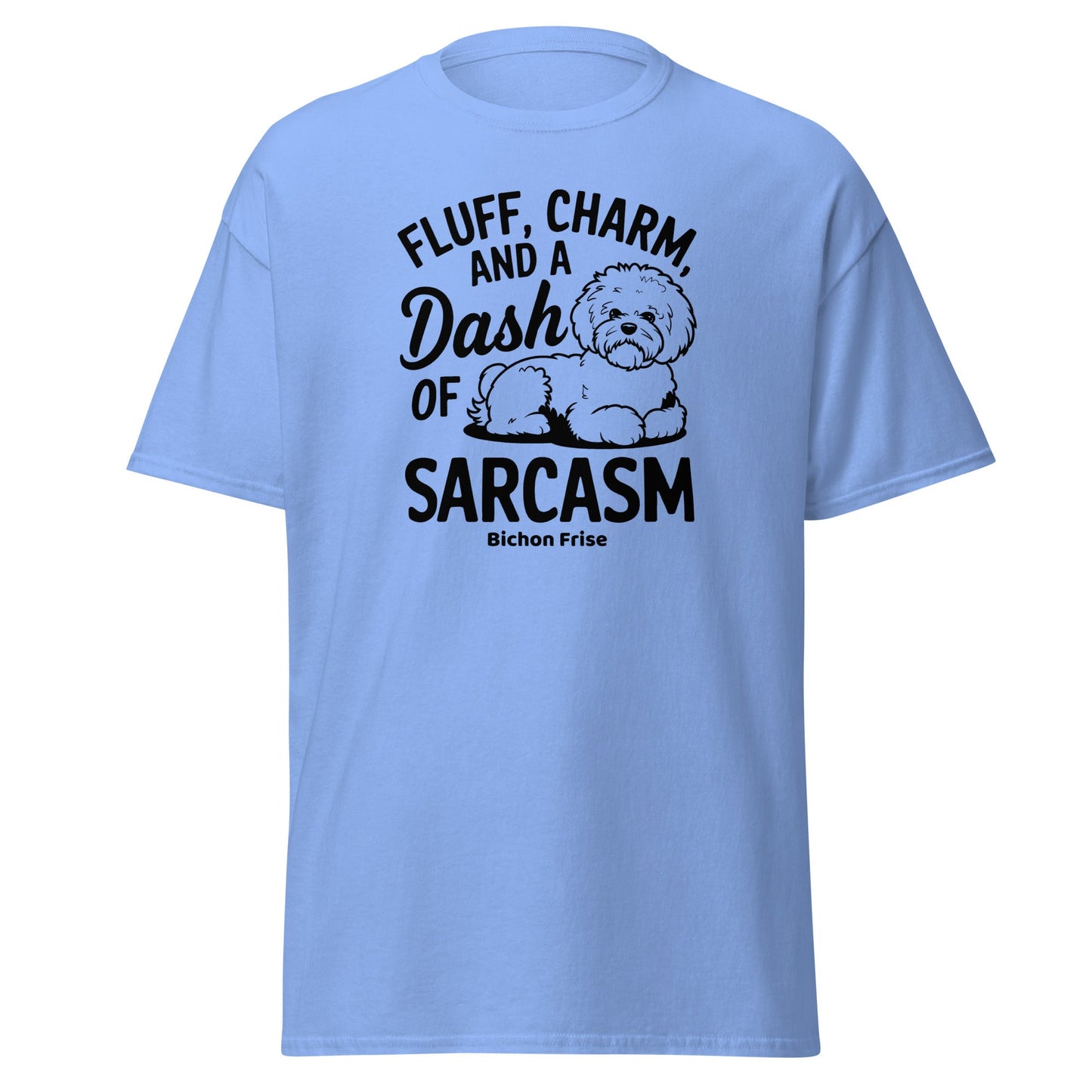 "Unisex Bichon Frise T-shirt with black text design 'Fluff, Charm and a Dash of Sarcasm' featuring a cute custom dog illustration – perfect gift for Bichon lovers and dog owners."