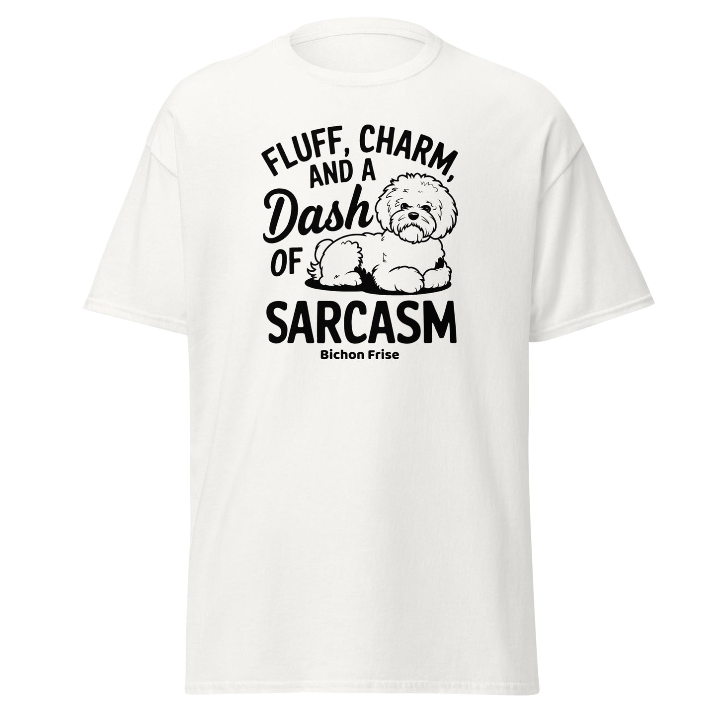 "Unisex Bichon Frise T-shirt with black text design 'Fluff, Charm and a Dash of Sarcasm' featuring a cute custom dog illustration – perfect gift for Bichon lovers and dog owners."
