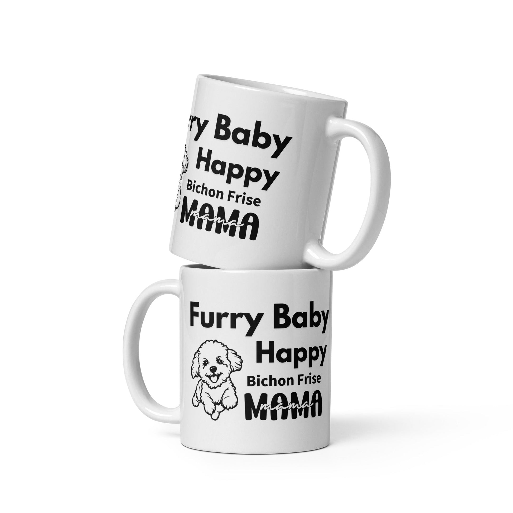 "White glossy mug with 'Furry Baby, Happy Bichon Frise Mama' black text and cute Bichon Frise dog illustration – perfect Mother's Day or romantic gift for dog lovers and Bichon Frise owners."