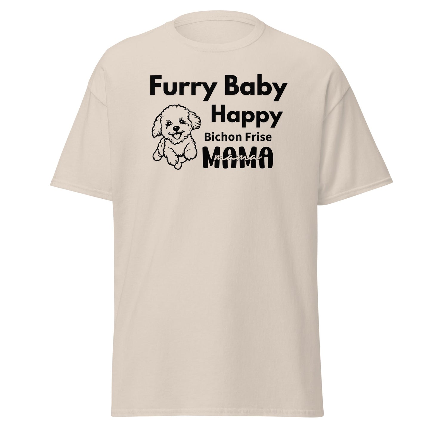 "Furry Baby, Happy Mama"-Unisex Bichon Frise T-Shirt for Dog Owners