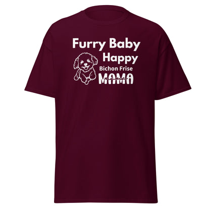 "Furry Baby, Happy Mama"-Unisex Bichon Frise T-Shirt for Dog Owners