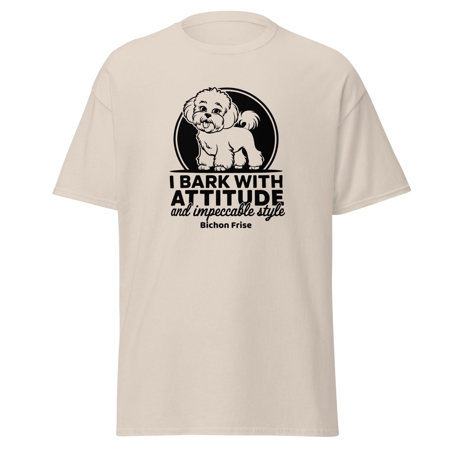 Funny unisex t-shirt with the quote "I Bark With Attitude And Impeccable Style", featuring a stylish Bichon Frise dog illustration — perfect gift for dog lovers and Bichon Frise fans.
