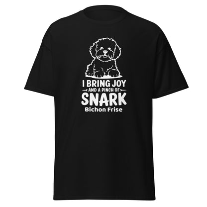 "I Bring Joy And A Pinch Of Snark"-Unisex Bichon Frise T-Shirt for Dog Owners