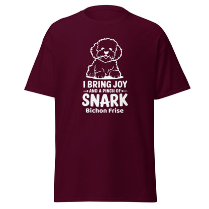 "I Bring Joy And A Pinch Of Snark"-Unisex Bichon Frise T-Shirt for Dog Owners
