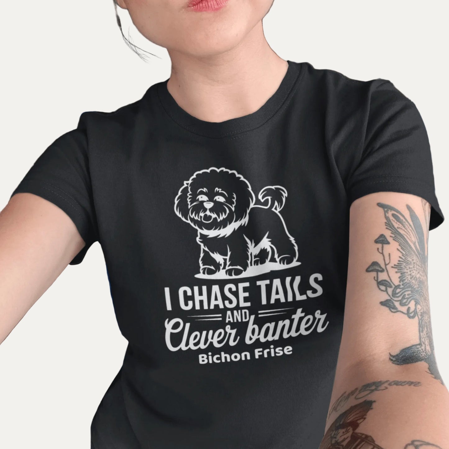 "I Chase Tails And Clever Banter"-Unisex Bichon Frise T-Shirt for Dog Owners