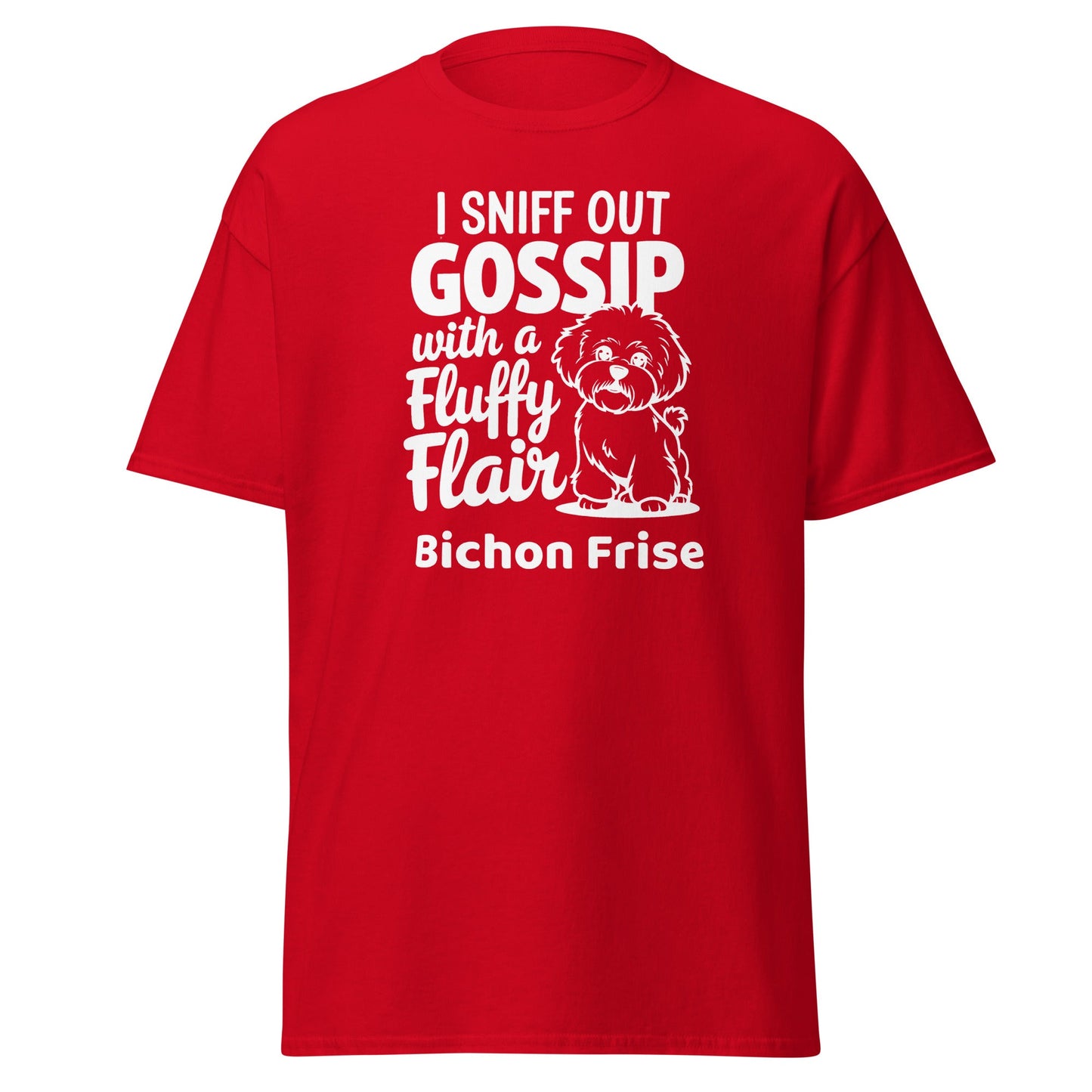 "I Sniff Out Gossip With A Fluffy Flair"-Unisex Bichon Frise T-Shirt for Dog Owners