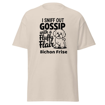 "I Sniff Out Gossip With A Fluffy Flair"-Unisex Bichon Frise T-Shirt for Dog Owners