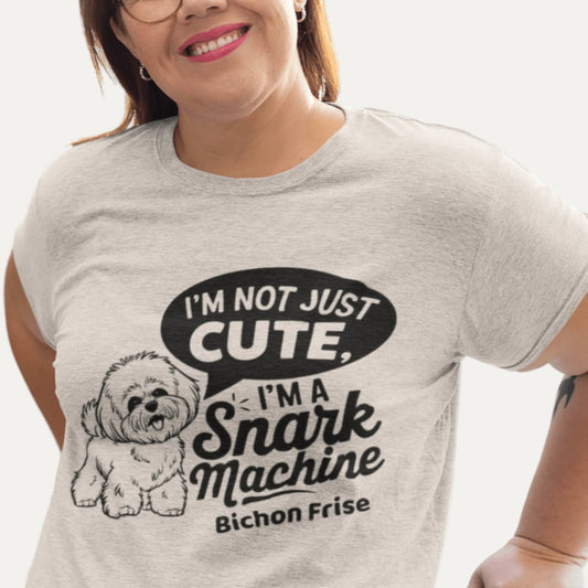 "I’m Not Just Cute I’m A Snark Machine"-Unisex Bichon Frise T-Shirt for Dog Owners