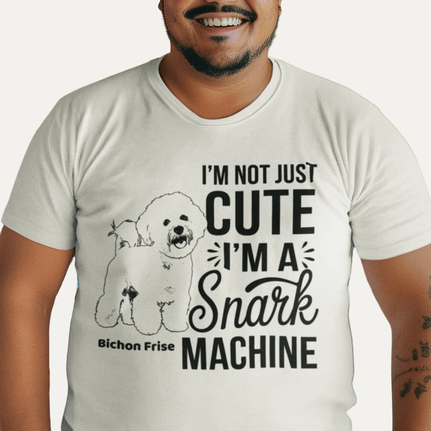 "I’m Not Just Cute I’m A Snark Machine"-Unisex Bichon Frise T-Shirt for Dog Owners