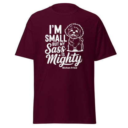 "I’m Small But My Sass Is Mighty"-Unisex Bichon Frise T-Shirt for Dog Owners