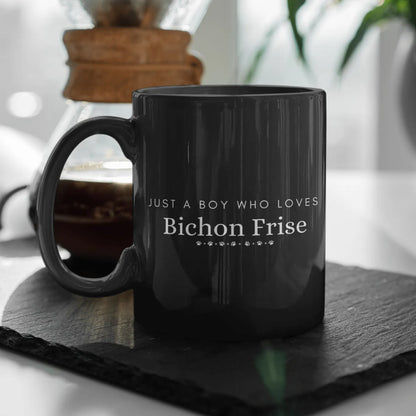 "Just A Boy Who Loves Bichon Frise"-Black Glossy Mug