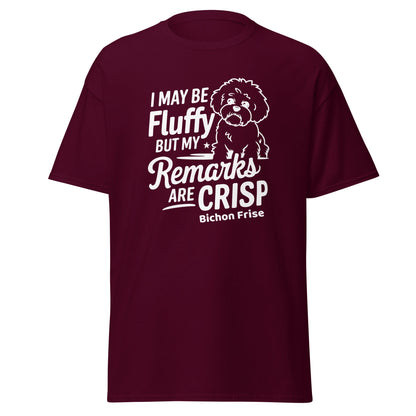 "My Be Fluffy But My Remarks Are Crisp"-Unisex Bichon Frise T-Shirt for Dog Owners