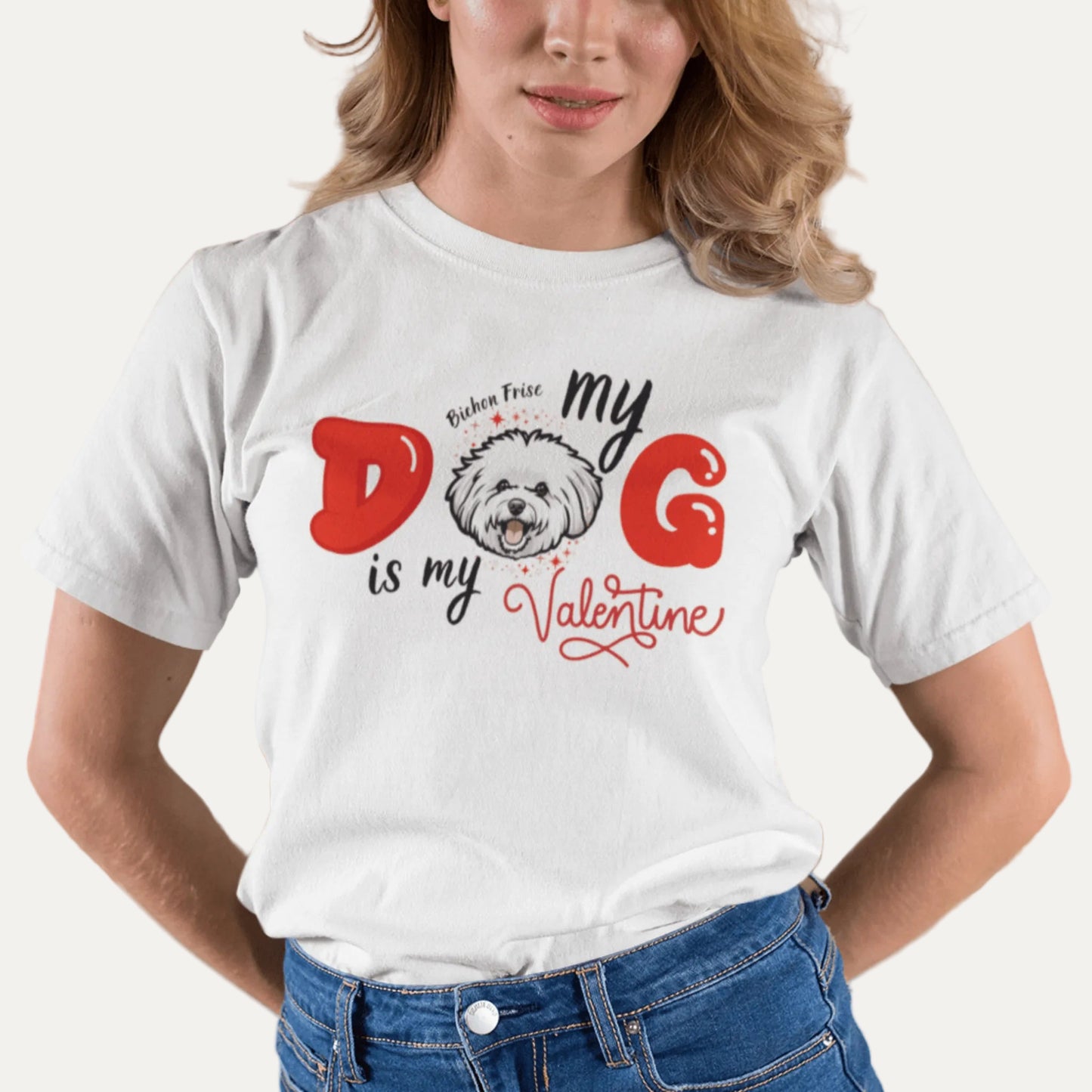"My Dog is my Valentine"- Unisex Bichon Frise T-Shirt for Dog Owners