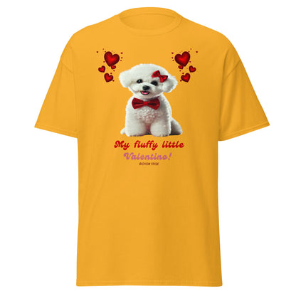 "My Fluffy Little Valentino!"-Unisex Bichon Frise T-Shirt for Dog Owners