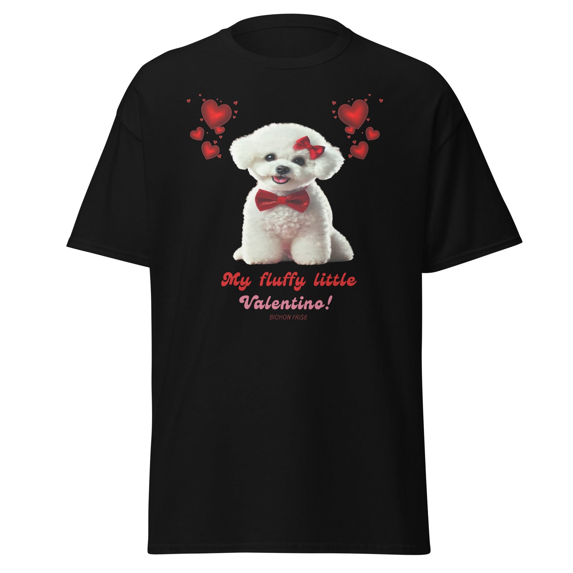 "My Fluffy Little Valentino!"-Unisex Bichon Frise T-Shirt for Dog Owners