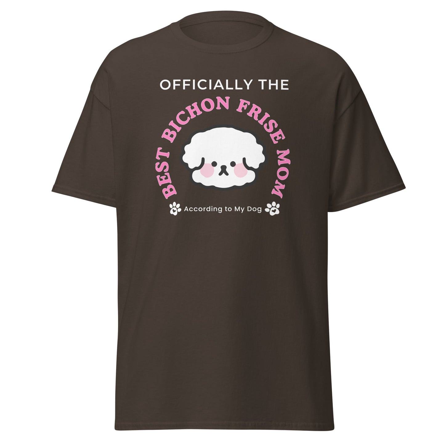 "Officially the Best Bichon Frise Mom (According to My Dog)"-Unisex Bichon Frise T-Shirt for Dog Owners