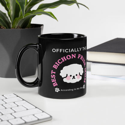 "Officially the Best Bichon Mom (According to My Dog)"-Black Glossy Mug for Bichon Frise dog owners