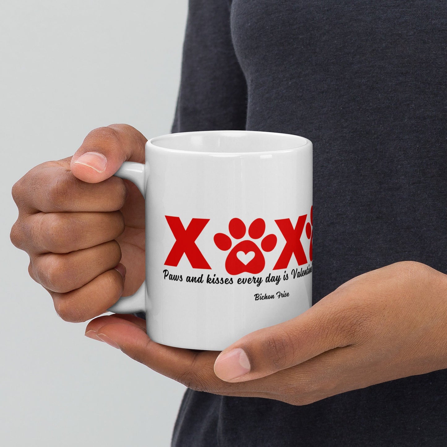 "Paws and kisses every day is Valentine's Day!"--White glossy mug for Bichon Frise dog owners