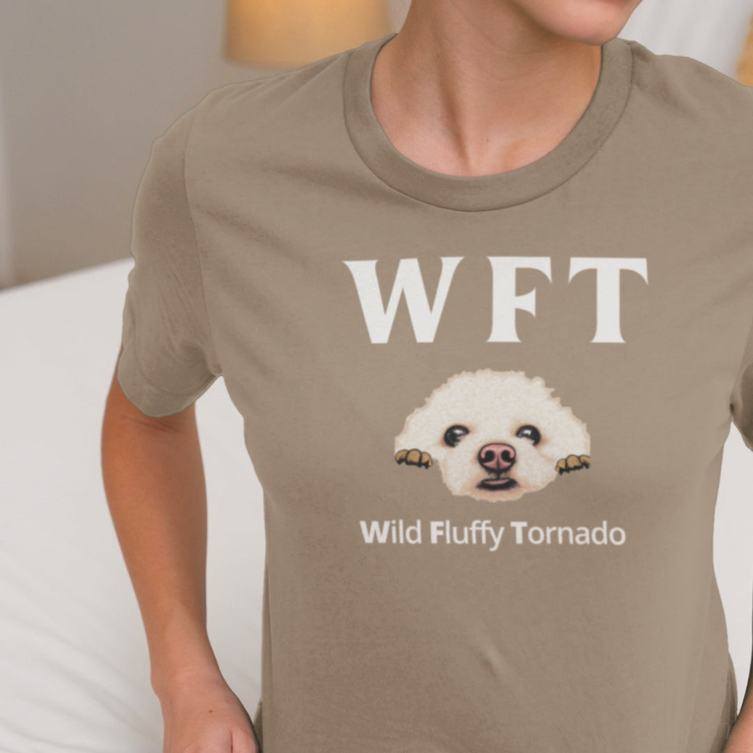 "WFT – Wild Fluffy Tornado"-Unisex Bichon Frise T-Shirt for Dog Owners