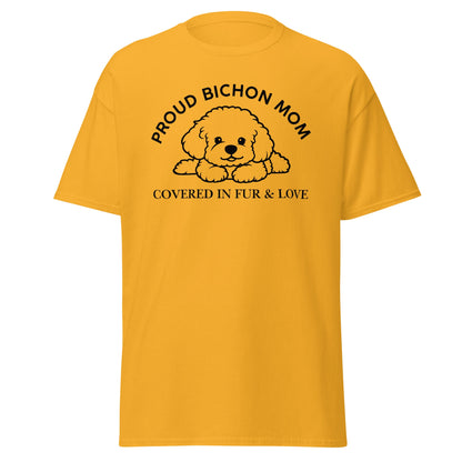 "Proud Bichon Mom – Covered in Fur & Love"-Unisex Bichon Frise T-Shirt for Dog Owners