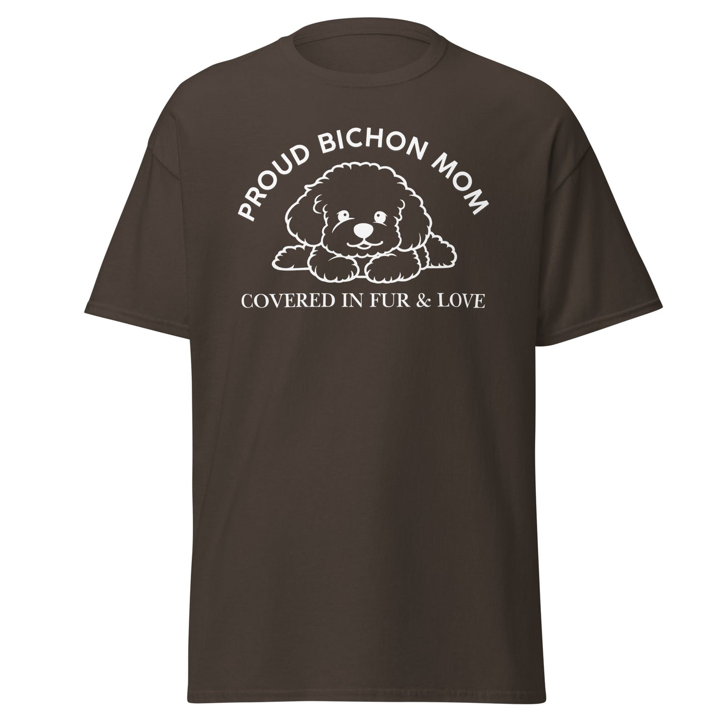 "Proud Bichon Mom – Covered in Fur & Love"-Unisex Bichon Frise T-Shirt for Dog Owners