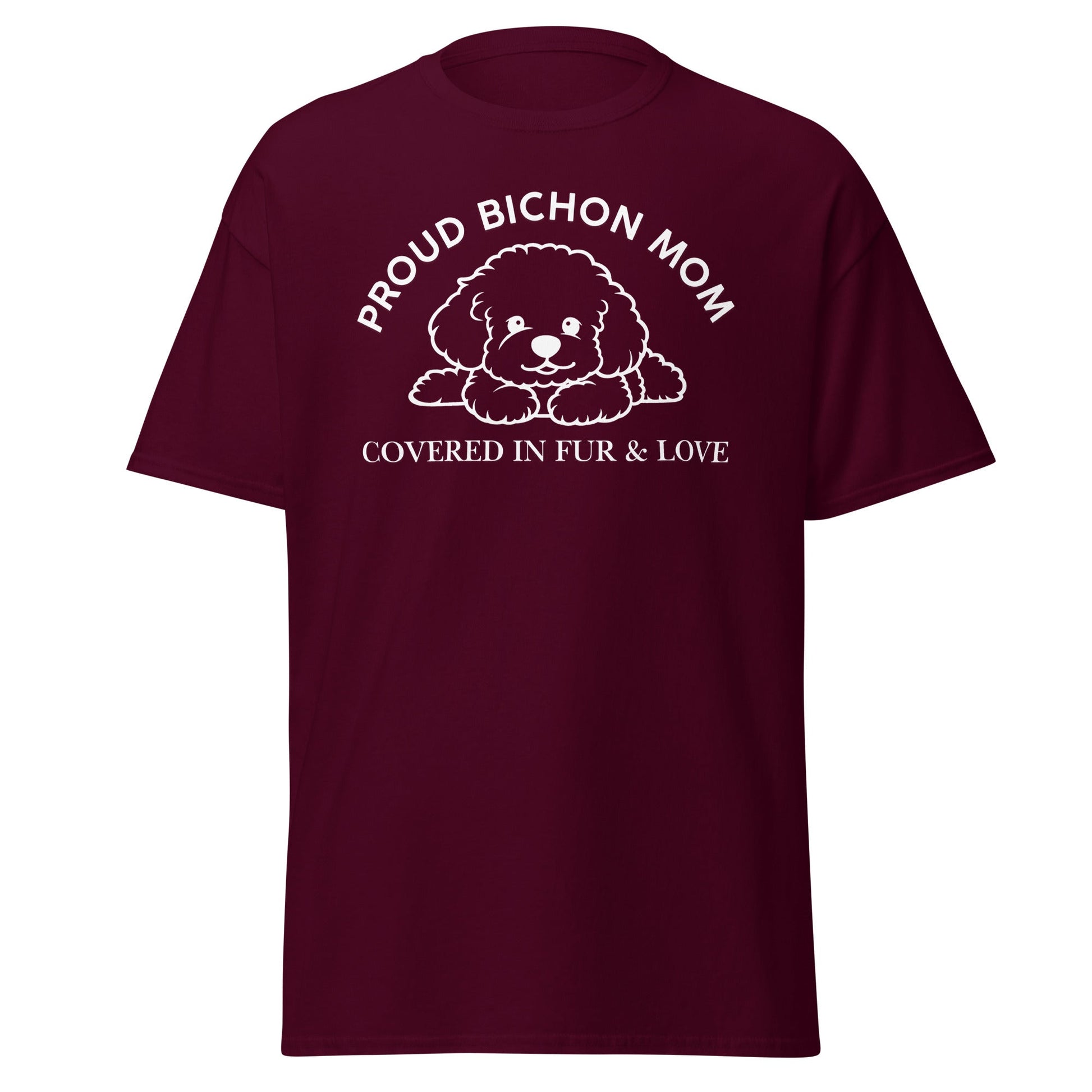 "Proud Bichon Mom – Covered in Fur & Love"-Unisex Bichon Frise T-Shirt for Dog Owners