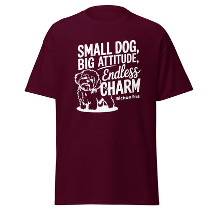 "Small Dog, Big Attitude Endless Charm"-Unisex Bichon Frise T-Shirt for Dog Owners