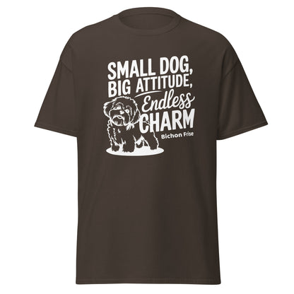 "Small Dog, Big Attitude Endless Charm"-Unisex Bichon Frise T-Shirt for Dog Owners