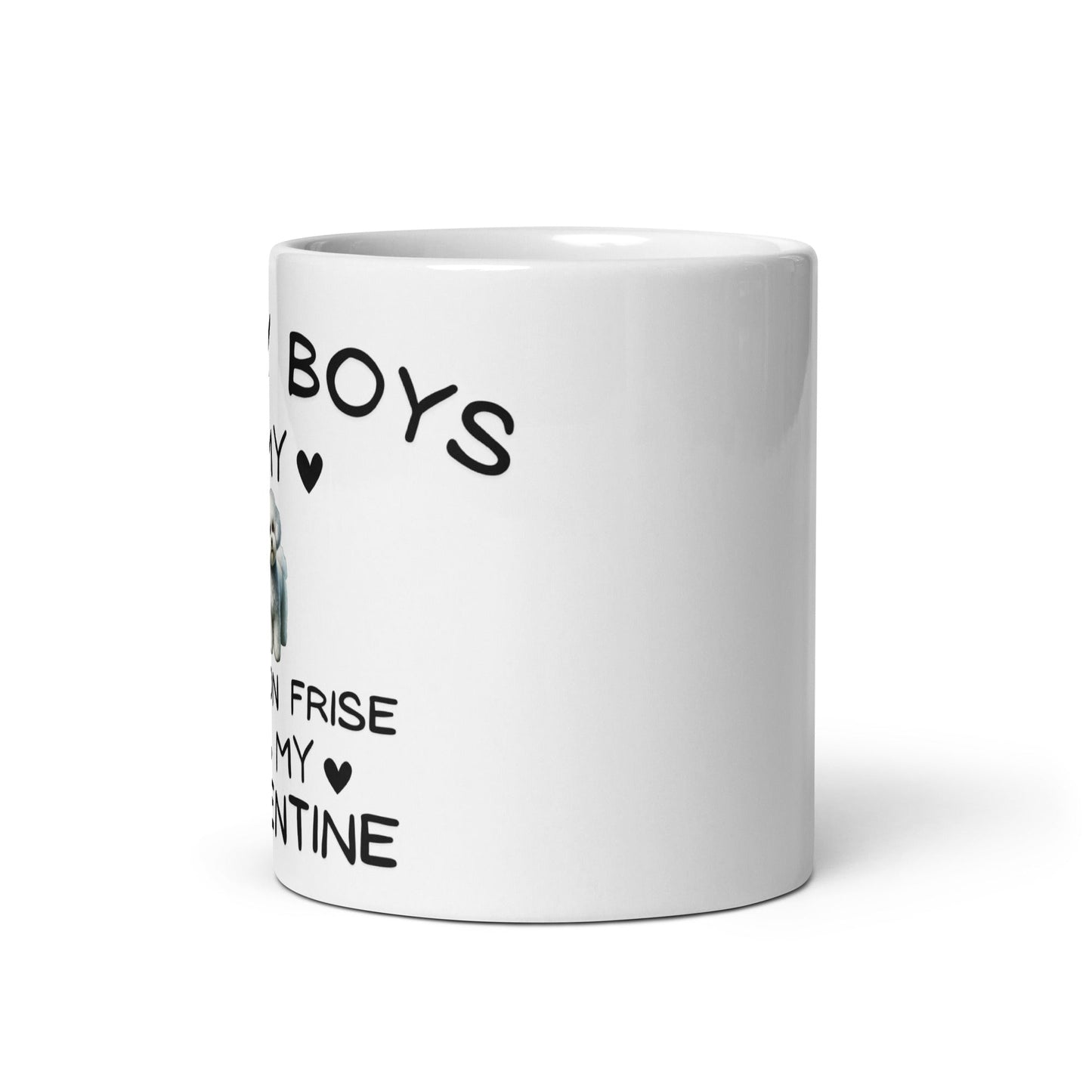"Sorry Boys my bichon frise Is My Valentine"- Black Glossy Mug for Bichon Frise dog owners