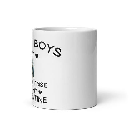 "Sorry Boys my bichon frise Is My Valentine"- Black Glossy Mug for Bichon Frise dog owners