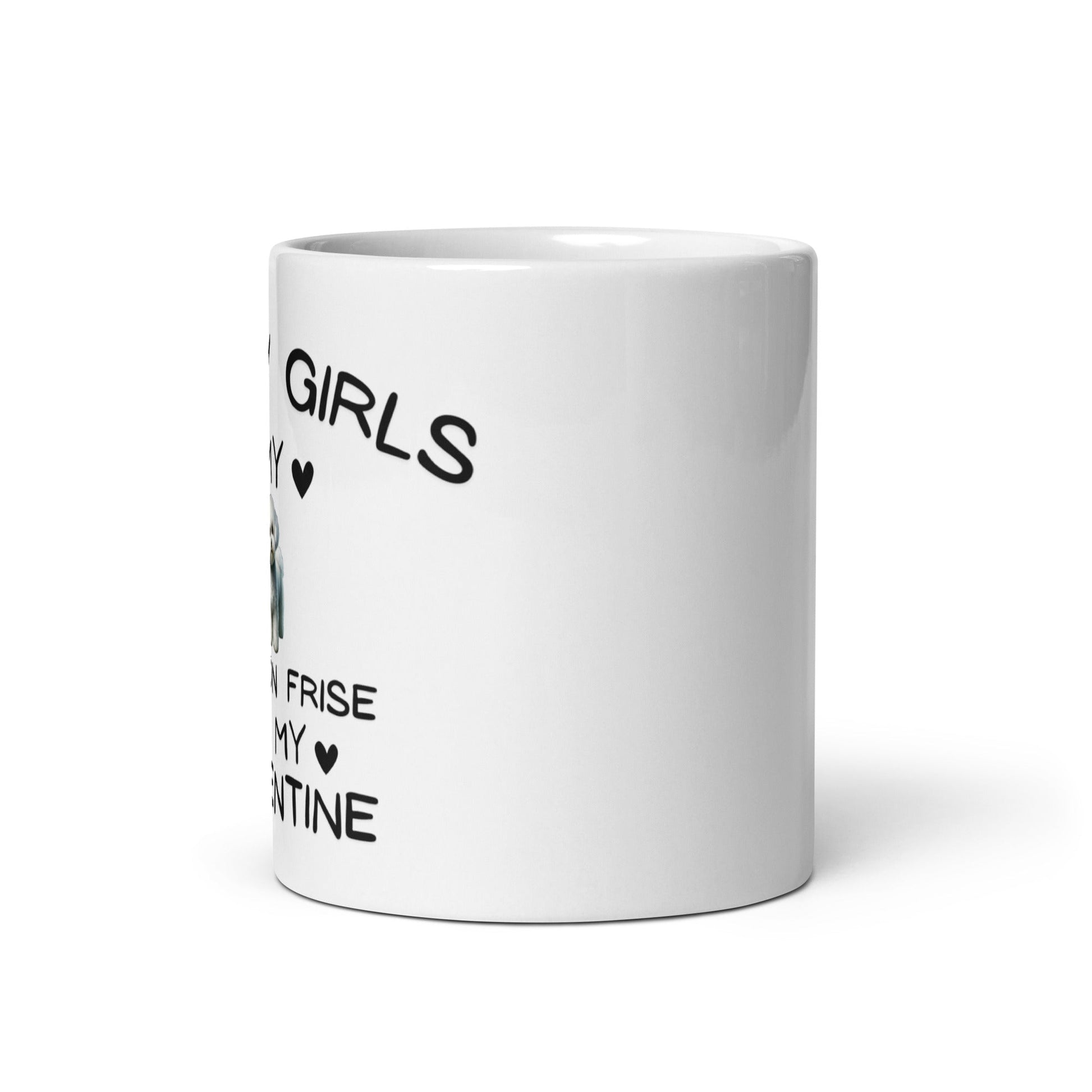 "Sorry girls my bichon frise Is My Valentine"-White glossy mug for Bichon Frise dog owners