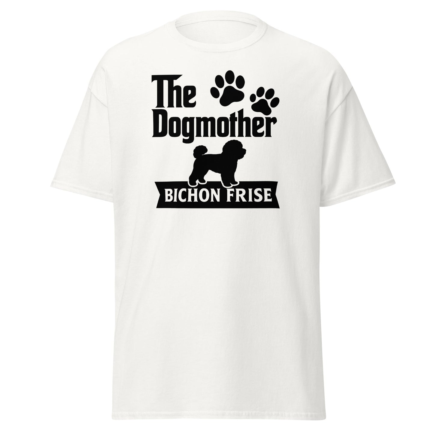 "The Dog Mother Bicho Frise" - Funny Unisex T-Shirt (Black Design) - Fun Factory Frise