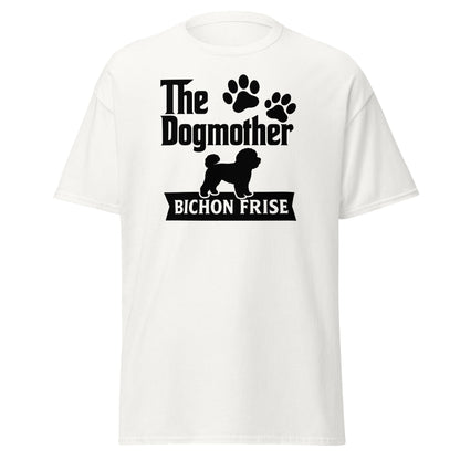 "The Dog Mother Bicho Frise" - Funny Unisex T-Shirt (Black Design) - Fun Factory Frise