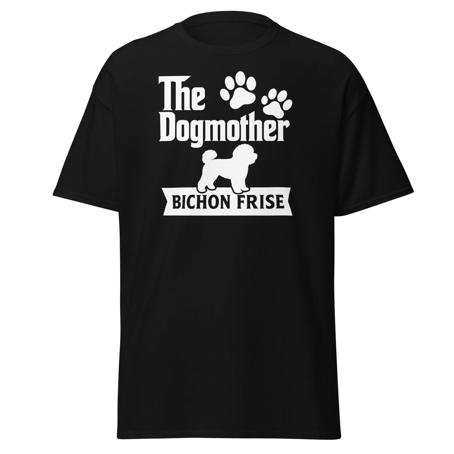 "The Dog Mother Bicho Frise" - Funny Unisex T-Shirt (White Design) - Fun Factory Frise