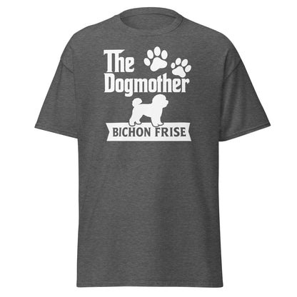 "The Dog Mother Bicho Frise" - Funny Unisex T-Shirt (White Design) - Fun Factory Frise